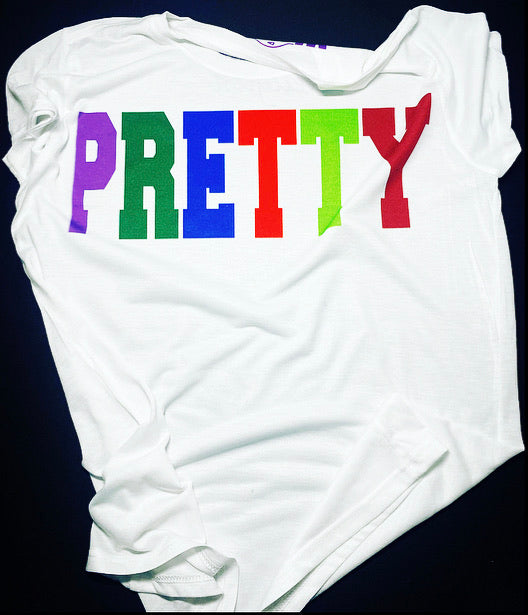 PRETTY T-shirt