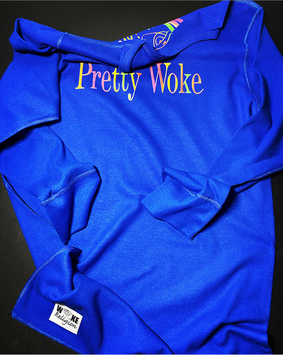 Pretty Woke Thermal- Royal Blue