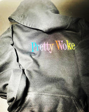 Load image into Gallery viewer, PrettyWoke Hoodie- Breezy Brlack