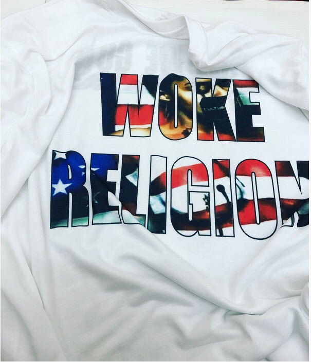 We All We Got- Woke Religion T-Shirt